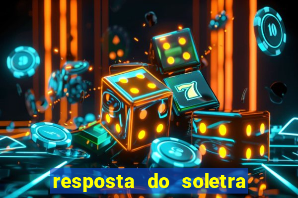 resposta do soletra de hoje